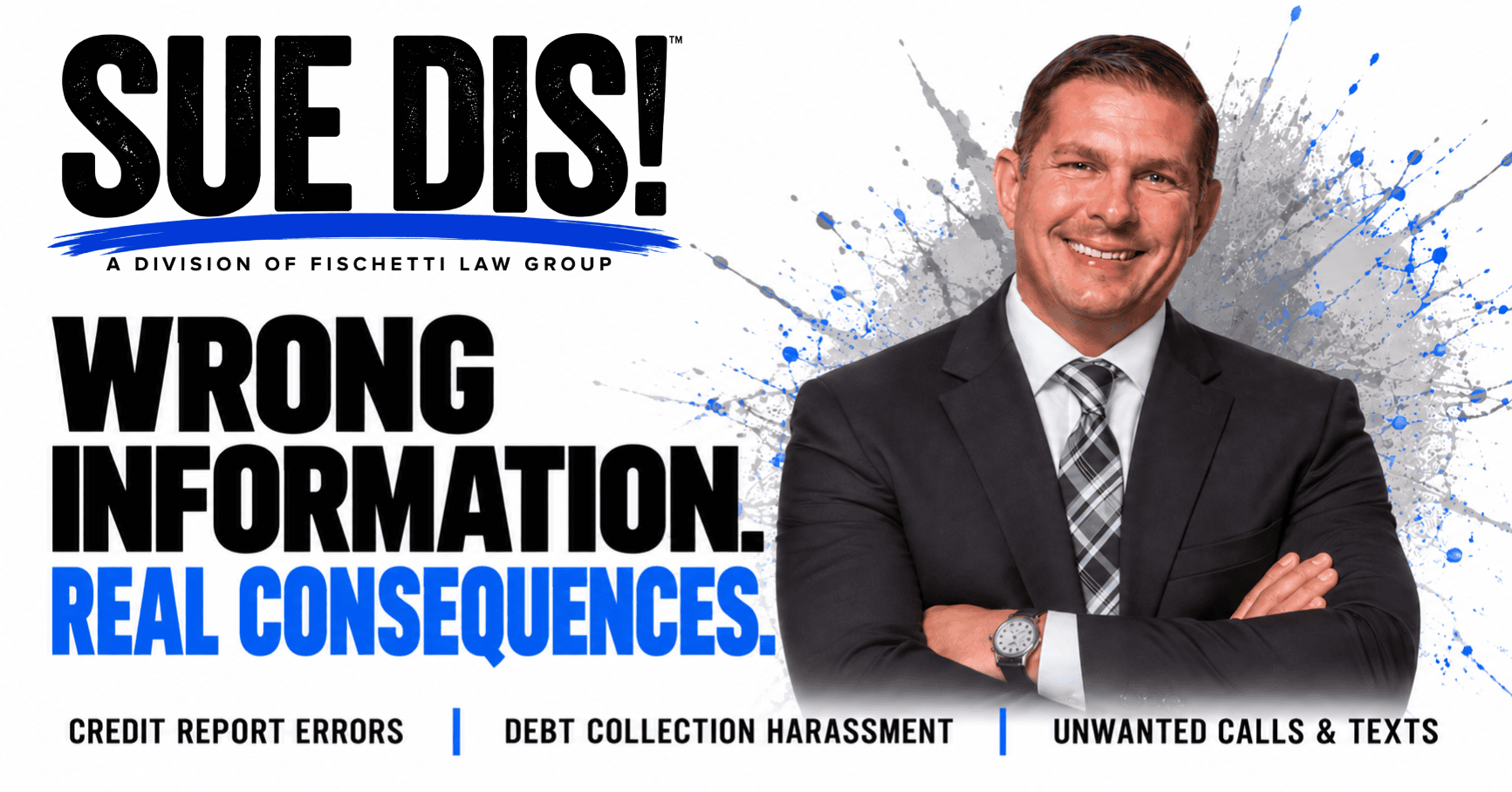 Michael J. Fischetti beside the message “Florida Consumers Have Rights.” in a Sue Dis graphic about credit report errors and consumer protection.